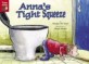 Anna's Tight Squeeze (Paperback)