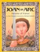 Joan of Arc : Heroine of France