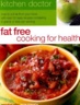 Fat free cooking for health