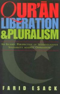 Qurʼan, liberation & pluralism : (an) Islamic perspective of interreligious solidarity against oppression