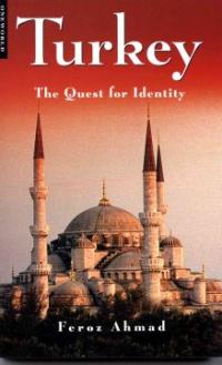 Turkey : the quest for identity