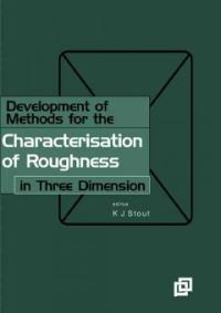 Development of Methods for Characterisation of Roughness in Three Dimensions
