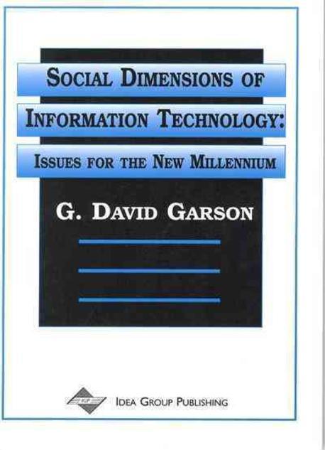 Social dimensions of information technology : issues for the new millennium