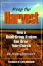 Reap the Harvest : How a Small-Group System Can Grow Your Church