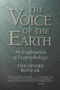 The Voice of the Earth : an Exploration of Ecopsychology