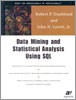 Data Mining and Statistical Analysis Using SQL(Paperback)