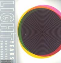 LIGHT YEARS : Zumtobel 2000 1950