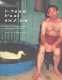 koeweiden postma= in the end it’s all about love