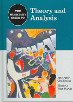 The Musician's Guide to Theory and Analysis