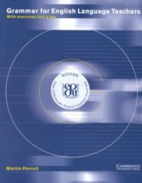 Grammar for English Language Teachers (With exercises and key)