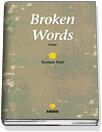 Broken Words : poems