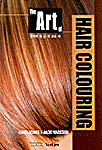 The Art of HAIR COLOURING