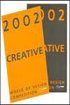 세계 디자인 공모전 수상작품집 = Creative world of design competition : 해외편. 2003