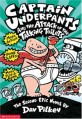 (The) Captain underpants. 2 And the attack of the talking toilets