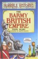 The Barmy British Empire (paperback) - Horrible Histories