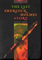 The Last Sherlock Holmes Story (Paperback) - Oxford Bookworms Library 3