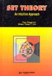 Set theory : an intuitive approach / [by] You-Feng Lin. and Shwu-Yeng T. Lin.