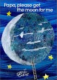 Papa, Please Get the Moon for Me (Paperback)