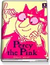 Percy the Pink