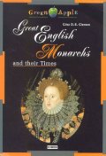 Great English Monarchs and their Times