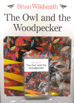 (The) owl and the woodpecker