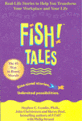 Fish! tales = 펄떡이는 물고기처럼 그후 이야기