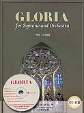 Gloria : For Soprano and Orchestra