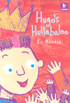 Hugo's hullabaloo