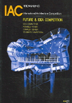 IAC 세계건축설계경기. 8 : 미래 건축의 가능성 & 학생 아이디어 공모전 = International Architecutre Competition. 8 : Future & idea competition