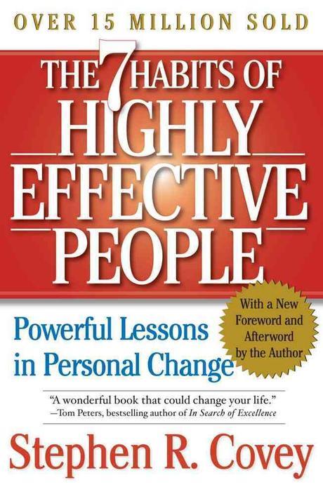 (the)7 habits of highly effective people : restoring the character ethics
