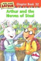 ARTHURAND THEVERVES OF STEAL-32 ARTHURCHAPTERB (Chapter Book 32)