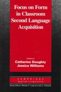 Focus on Form in Classroom Second Language Acquisition
