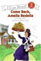 Come back Amelia Bedelia