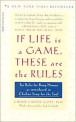 If life is a game these are the rules