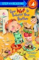 HOWNOTTO BABYSITYOUR BROTHERR L4 (Step Into Reading 4)