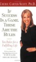 If success is a game these are the rules = 성공의 법칙