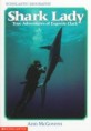 Shark lady :ture adventures of Eugenie Clark 