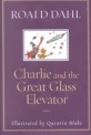 Charlie and the Great Glass Elevator (Hardcover, Rev) - The Further Adventures of Charlie Bucket and Willy Wonka, Chocolate-Maker Extraordinary