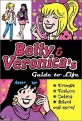 Betty ＆ Veronicas Guide to Life