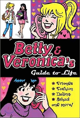 Betty ＆ Veronica's Guide to Life 