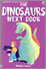 The Dinosaurs Next Door