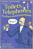 (The stories of)toilets, telephones & other useful inventions 