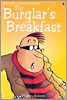 (The)burglars breakfast