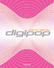 Digipop(ILLUSTRATED)