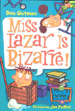 My Weird School. 9, Miss Lazar is bizarre!