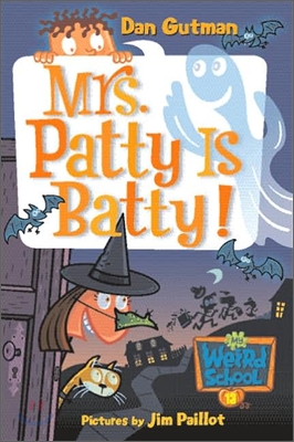 Mrs.Patty is batty!