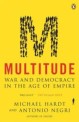 Multitude (War And Democracy In The Age Of Empire)