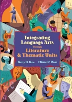 Integrating Language Arts Through Literature and Thematic Units