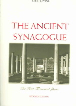 The Ancient Synagogue : The First Thousand Years