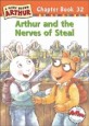 Arthur and the Nerves of Steal